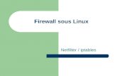 Firewall sous Linux Netfilter / iptables. Introduction Le sous système de traitement de paquets réseau linux sappelle Netfilter La commande employée pour.