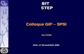 BIT STEP Colloque GIP – SPSI Aly CISSE Paris, 27-28 novembre 2006.