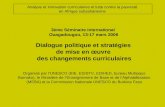 3ème Séminaire international Ouagadougou, 13-17 mars 2006 Dialogue politique et stratégies de mise en œuvre des changements curriculaires Organisé par.