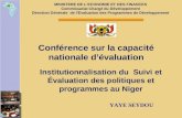 Institutionnalisation du Suivi et Évaluation des politiques et programmes au Niger MINISTERE DE LECONOMIE ET DES FINANCES Commissariat Chargé du Développement.