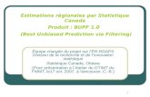 1 Équipe chargée du projet sur lÉR-RDAPS Division de la recherche et de linnovation statistique Statistique Canada, Ottawa (Pour présentation à lAtelier.