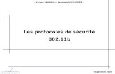 – Karima YAHIAOUI & Benjamin HOELLINGER - Septembre 2003 Les protocoles de sécurité 802.11b.