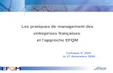 Référence Colloque 8° JIQH le 27 Novembre 2006 Les pratiques de management des entreprises françaises et lapproche EFQM.
