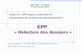 EPP « Relecture des dossiers » Atelier n°4 : EPP enjeux et difficultés de l'actualisation de compétences pluridisciplinaires. Thomas Chatagnon, PHC, 0660760822,