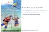 Service des Sports. Présentation du projet de service. Les compétences transversales et préprofessionnelles. Les effectifs 2010-2011 Grenoble INP Sports-701.