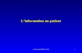 Information patient/SPIEAO /nov 2006 1 Linformation au patient.
