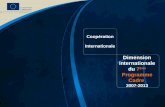 Coopération Internationale Dimension internationale du 7 ème Programme Cadre 2007-2013.