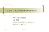 27/01/2014Jalil Boukhobza1 Cours 3 Microprocesseurs Jalil Boukhobza LC 206 boukhobza@univ-brest.fr 02 98 01 69 73.
