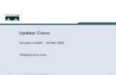 1 © 2005 Cisco Systems, Inc. All rights reserved. IPv6 Update Cisco Groupe LASER – 24 Mai 2005 fhadj@cisco.com.