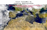 PaleoMex : Changement climatique et évolution du bilan hydrique en Méditerranée au cours de lHolocène impact sur la circulation des eaux de surface et.