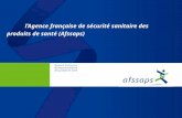lAgence française de sécurité sanitaire des produits de santé (Afssaps)