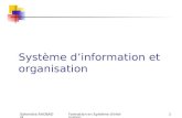 Sahondra RAOBADIA Formation en Système d'information1 Système dinformation et organisation.