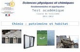 Test académique Classe de troisième 2011-2012 Chimie : patrimoine et habitat.