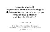 Hépatite virale C : Impact des nouvelles stratégies thérapeutiques dans la prise en charge des patients coinfectés VIH/VHC Lionel PIROTH CHU Dijon, Université