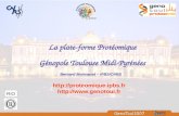 La plate-forme Protéomique Génopole Toulouse Midi-Pyrénées   RIO Bernard Monsarrat – IPBS/CNRS.
