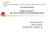PAPET PAME 2010-2011 Collège François Mitterrand SIMIANE PROJET DETABLISSEMENT.
