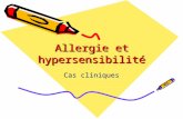 Allergie et hypersensibilité Cas cliniques. Cas clinique N°1 Inès 1 an présente depuis lâge de 3 mois une éruption cutanée érythémateuse et prurigineuse.