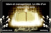 Islam et management. Le rôle dun univers de sens 1 Mahjouba TrabelsiMahdi Braham.