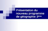 Présentation du nouveau programme de géographie 3 ème.