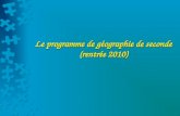 Le programme de géographie de seconde (rentrée 2010)