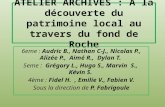 ATELIER ARCHIVES : A la découverte du patrimoine local au travers du fond de Roche 6eme : Audric B., Nathan C-J., Nicolas P., Alizée P., Aimé R., Dylan.