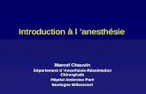 Introduction à l anesthésie Marcel Chauvin Département d Anesthésie-Réanimation Chirurgicale Hôpital Ambroise Paré Boulogne Billancourt.