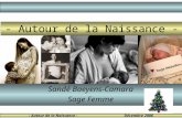 - Autour de la Naissance - Décembre 2006 - Autour de la Naissance - Sandé Baeyens-Camara Sage Femme.