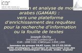 Génération et analyse de mots arabes (GAMAR) : vers une plateforme denrichissement des requêtes pour la recherche dinformation ou la fouille de textes.