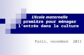 Lécole maternelle première pour ménager lentrée dans la culture Paris, novembre 2011.