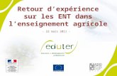 24/02/2014 Retour dexpérience sur les ENT dans lenseignement agricole - 23 mars 2011 -