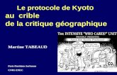 Le protocole de K yoto au crible de la critique géographique Martine TABEAUD Paris Panthéon Sorbonne CNRS ENEC.