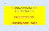 CONNAISSANCES GENERALES CORRECTION NOVEMBRE 2005 CG7.