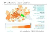 SVG: Scalable Vector Graphics Exemple: Vienne Christine Potier, INF347, 20 juin 2008