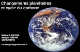 Changements planétaires et cycle du carbone Richard JOFFRE Equipe DREAM CEFE-CNRS richard.joffre@cefe.cnrs.fr.