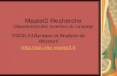 Master2 Recherche Département des Sciences du Langage V32SLA1Syntaxe et Analyse du discours .