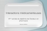 Interactions médicamenteuses 4 ème année du diplôme de Docteur en pharmacie Stéphane GIBAUD.