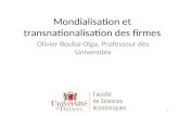 Mondialisation et transnationalisation des firmes Olivier Bouba-Olga, Professeur des Universités 1.