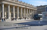 Voici le Grand Théâtre de Bordeaux ! CM2 – Ecole Arnaud Lafon de Mérignac.
