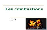 Les combustions C 8. Un feu peut être éteint grâce à une lance à mousse ! Quel est le rôle de la mousse ?