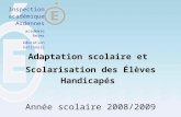 Adaptation scolaire et Scolarisation des Élèves Handicapés Année scolaire 2008/2009 Inspection académique Ardennes académie Reims éducation nationale.