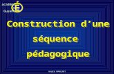 Cv académieGuyaneacadémieGuyane André MARCANT Construction dune séquencepédagogique séquencepédagogique.