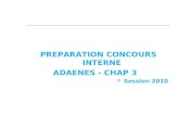 PREPARATION CONCOURS INTERNE ADAENES - CHAP 3 Session 2010.