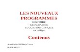 LES NOUVEAUX PROGRAMMES HISTOIRE GEOGRAPHIE EDUCATION CIVIQUE en collège Contenus Académie dOrléans-Tours IA-IPR HG EC.