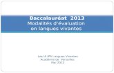 Les IA IPR Langues Vivantes Académie de Versailles Mai 2012 Baccalauréat 2013 Modalités dévaluation en langues vivantes.