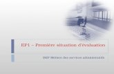 EP1 – Première situation dévaluation BEP Métiers des services administratifs.