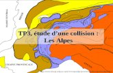 TP3, étude dune collision : Les Alpes .
