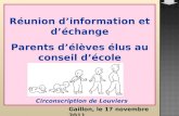 Réunion dinformation et déchange Parents délèves élus au conseil décole Circonscription de Louviers Gaillon, le 17 novembre 2011.