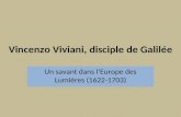 Vincenzo Viviani, disciple de Galilée Un savant dans lEurope des Lumières (1622-1703)