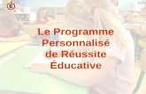 Le Programme Personnalisé de Réussite Éducative. Le PPRE est proposé aux élèves de lécole élémentaire qui éprouvent des difficultés résistant à la « différenciation.