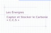 Les Énergies Capter et Stocker le Carbone « C.C.S »